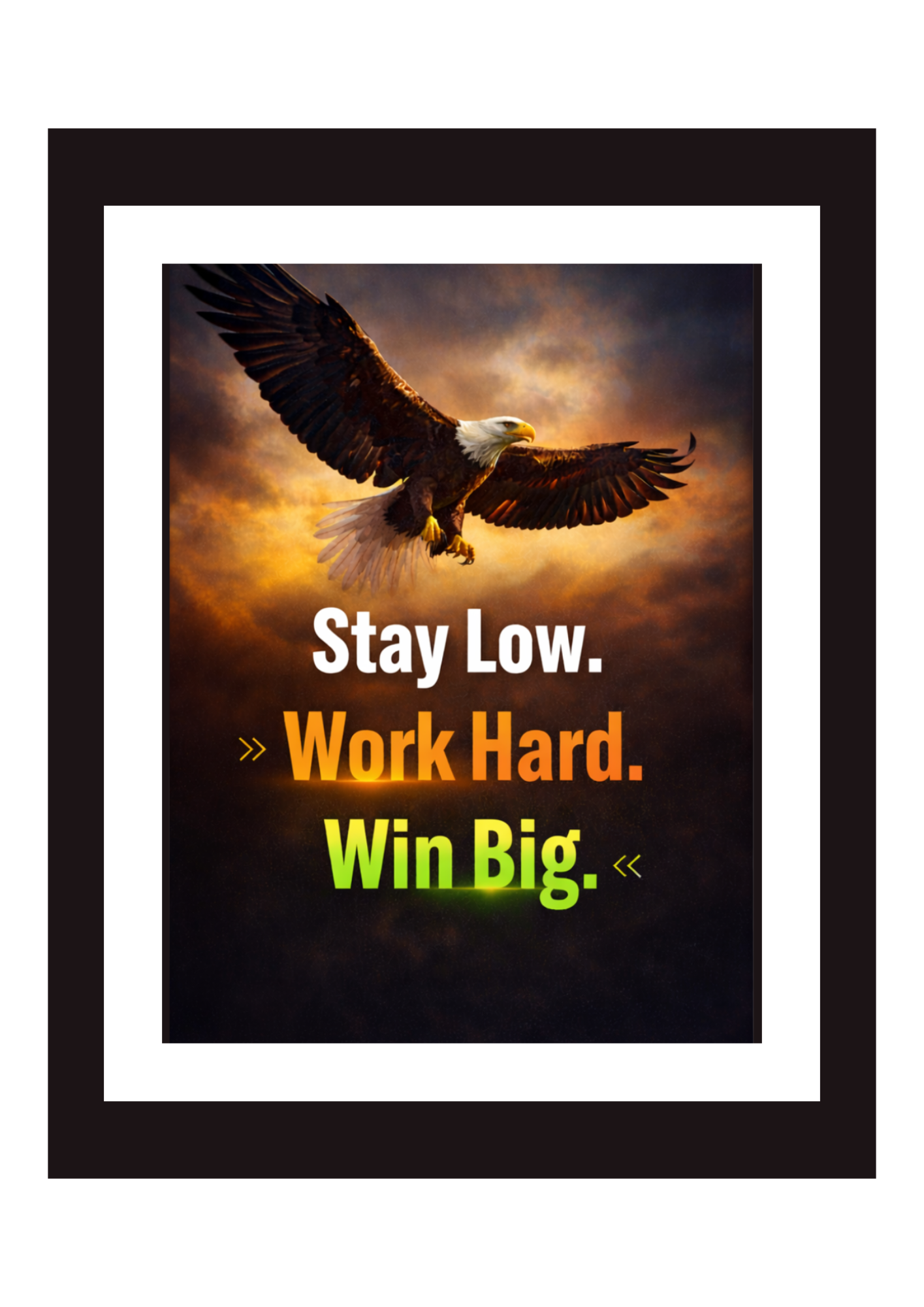 Work Hard Win Big Eagle Frame - Image 2